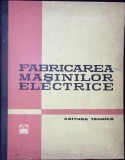 Fabricarea Mașinilor Electrice - N.V. Vinogradov, Editura Tehnică 1964, Carte Tehnică, 383 Pagini