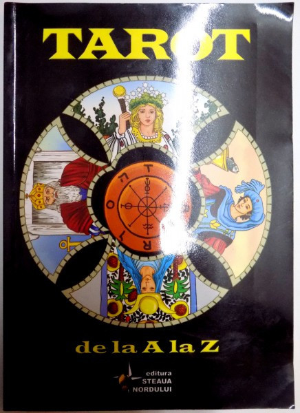 TAROT DE LA A LA Z , EDITIA A II - A , 2010