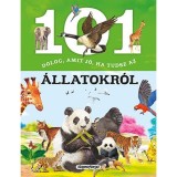101 dolog, amit j&oacute; ha tudsz az &aacute;llatokr&oacute;l