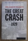 John Kenneth Galbraith - The great crash 1929