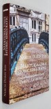 MARTURIA UNUI ISTORIC SINGURATIC - CONVORBIRI CU ACADEMICIANUL DINU G. GIURESCU de NARCIS DORIN ION , 2018