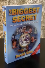 David Icke - The Biggest Secret (Secretul Suprem) [David Icke Books, 1999, 536 pag., 62 ill., editie completa] teoria conspiratiei ezoterism mistere