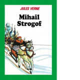 Mihai Strogoff - Jules Verne