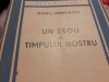 Un erou al timpului nostru - Lermontov, trad. Paul Celan, Ed I, Cartea Rusa, 1946. Raritate