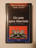Marius Petrașcu (dedicație) - Un pas spre libertate: Brașov, decembrie 1989