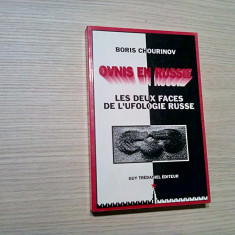 OVNIS EN RUSSIE - Les Deux Faces de L`Ufologie Russe - B. Chourinov -1995, 368p.