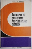 Formarea si corectarea deprinderilor motrice. Culegere de exercitii &ndash; Ionel A. Bratu (putin uzata)