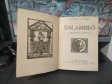 Gustave Flaubert, Salammbo, 31 boix originaux de Morin-Jean, c. 1930; Claude Farrere, Le maison des hommes vivants; L&#039;homme qui assassina, Paris, 243