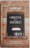 Farmacistul de la Auschwitz &ndash; Patricia Posner (brosata)