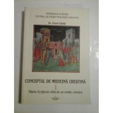 Pavel Chirilă - Conceptul de medicină creștină