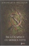 Inca Un Minut Cu Monica Vitti - Anamaria Beligan