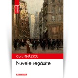 Cumpara ieftin Nuvele regasite - Gib I. Mihaescu, Hoffman