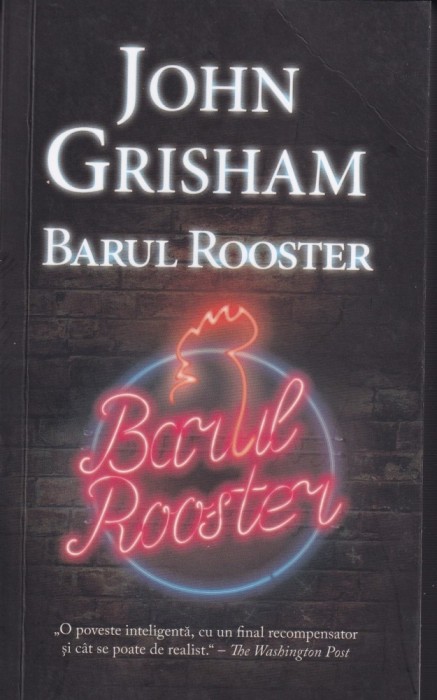 John Grisham - Barul Rooster
