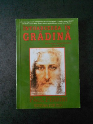 PAUL FERRINI - INTOARCEREA IN GRADINA foto