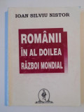 ROMANII IN AL DOILEA RAZBOI MONDIAL de IOAN SILVIU NISTOR 1996