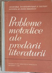 PROBLEME METODICE ALE PREDARII LITERATURII-COLECTIV-222475 foto