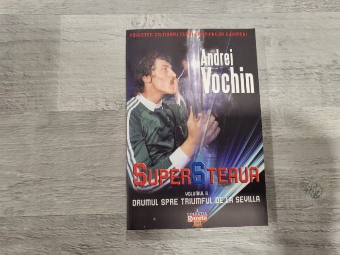 Super Steaua vol.2 de Andrei Vochin