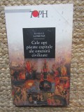 Konrad Lorenz - Cele opt pacate capitale ale omenirii civilizate