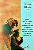 Cumpara ieftin Saman, vindecator, intelept. Cum sa te vindeci si cum sa ii vindeci pe ceilalti, folosind medicina energetica a amerindienilor - 2008 - Alberto Villol