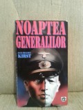 NOAPTEA GENERALILOR-HANS HELLMUT KIRST