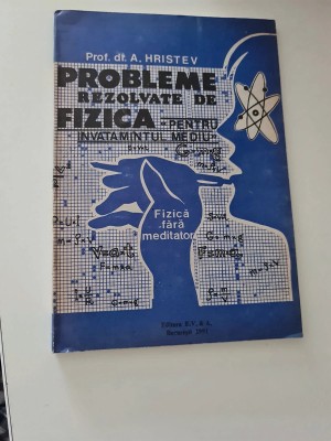 Probleme rezolvate de fizică pentru &amp;icirc;nvățăm&amp;acirc;ntul mediu foto