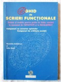 GHID DE SCRIERI FUNCTIONALE. Sinteze si Modele pentru proba de Limba Romana, Alta editura