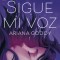 Sigue Mi Voz / Follow My Voice
