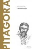 Descopera Filosofia. Pitagora. Copilaria filosofiei - Victor Gomez Pin