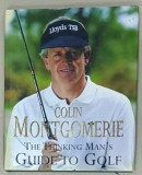 THE THINKING MAN &#039;S GUIDE TO GOLF by COLIN MONTGOMERIE , 2003