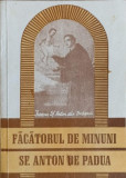 FACATORUL DE MINUNI SF. ANTON DE PADUA-COLECTIV