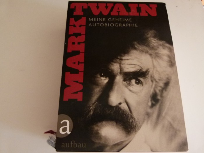 Meine geheime Authobiographie - Mark Twain