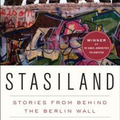 Stasiland: Stories from Behind the Berlin Wall