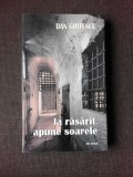 LA RASARIT, APUNE SOARELE - DAN GHITESCU