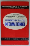 ELEMENTS DE CALCUL INFORMATIONNEL par G. CULLMANN ...A.KAUFMANN , 1960