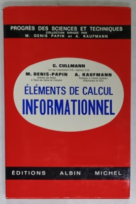 ELEMENTS DE CALCUL INFORMATIONNEL par G. CULLMANN ...A.KAUFMANN , 1960 foto