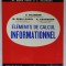 ELEMENTS DE CALCUL INFORMATIONNEL par G. CULLMANN ...A.KAUFMANN , 1960