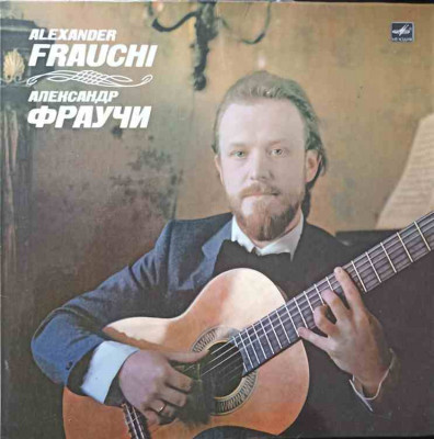 Disc vinil, LP. CHACONNE FROM PARTITA NO. 2. PRELUDE FOR LUTE, ETC.-ALEXANDER FRAUCHI foto