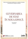 Guvernarea de stat in noua epoca/Yang Kaifeng