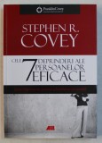 CELE 7 DEPRINDERI ALE PERSOANELOR EFICACE de STEPHEN R. COVEY , 2016
