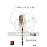 Zerrissenheit - B&ouml;sz&ouml;rm&eacute;nyi Zolt&aacute;n