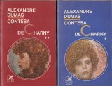 Alexandre Dumas - Contesa de Charny, 2 volume