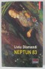 Neptun 83, Liviu Diamandi - Roman 2023, Editura Polirom, Coperta Brosata