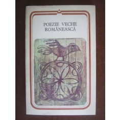 Poezie veche romaneasca (1985)