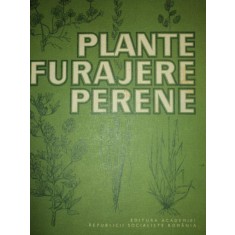 PLANTE FURAJERE PERENE - I. MOGA, P. VARGA, E. KELLENR....