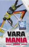 Various - Vara Mania 2005, Caseta audio
