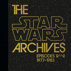 Star Wars Archives. 1977-1983 - 40th Anniversary Edition | Paul Duncan