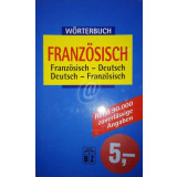 Worterbuch Franzosisch. Franzosisch-Deutsch, Deutsch-Franzosisch