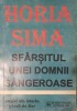 Horia Sima, Sfarsitul Unei Domnii Sangeroase, Editura Gordian, 1995 (carte rara) Miscarea Legionara, Zelea Codreanu, Capitanul