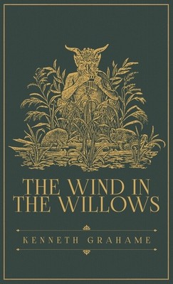 The Wind in the Willows: The Original 1908 Edition