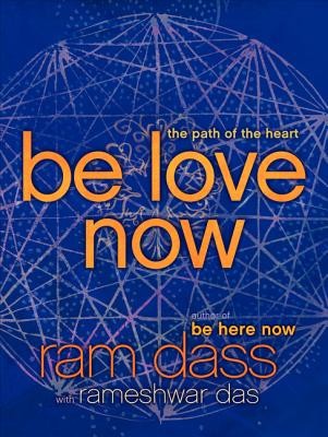 Be Love Now: The Path of the Heart foto